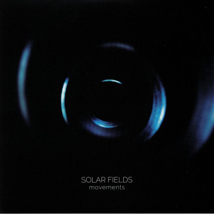 SOLAR FIELDS - Movements (reissue)