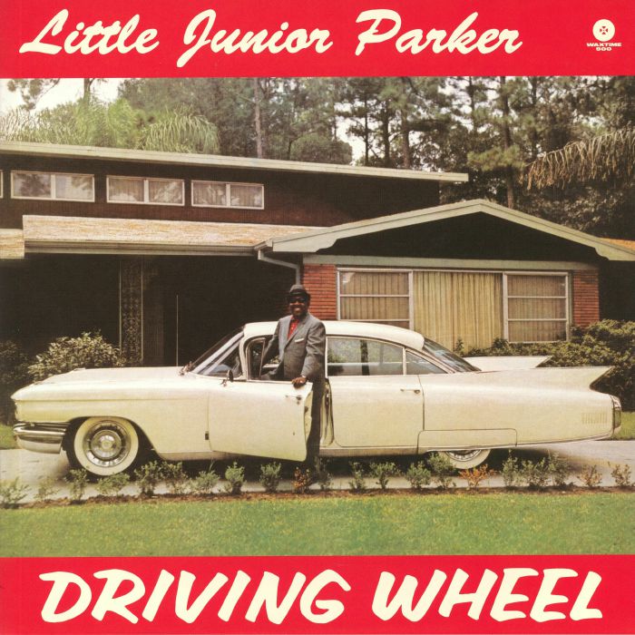 LITTLE JUNIOR PARKER - Driving Wheel