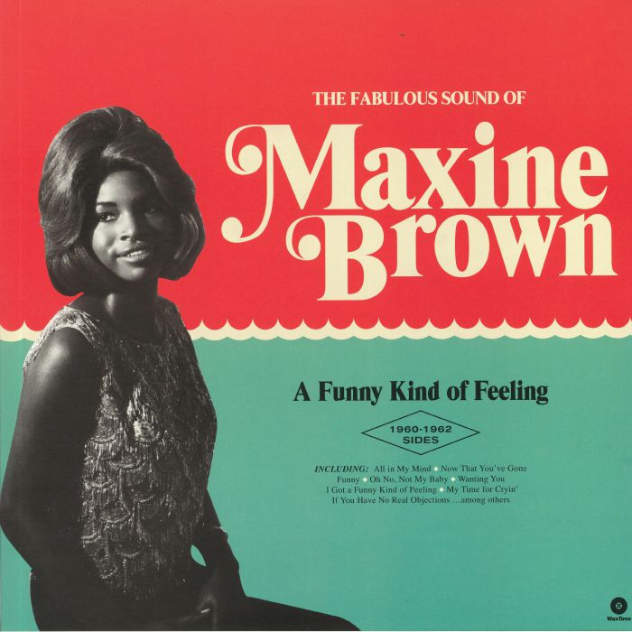 BROWN, Maxine - A Funny Kind Of Feeling: The 1960-1962 Sides