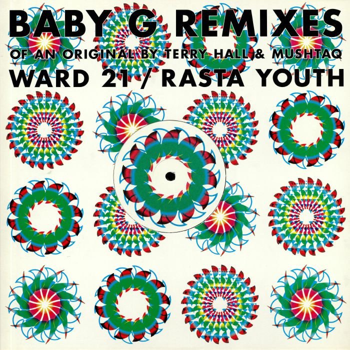 HALL, Terry/MUSHTAQ/WARD 21/KUNLEY/RASTA YOUTH/BABY G - Baby G Remixes