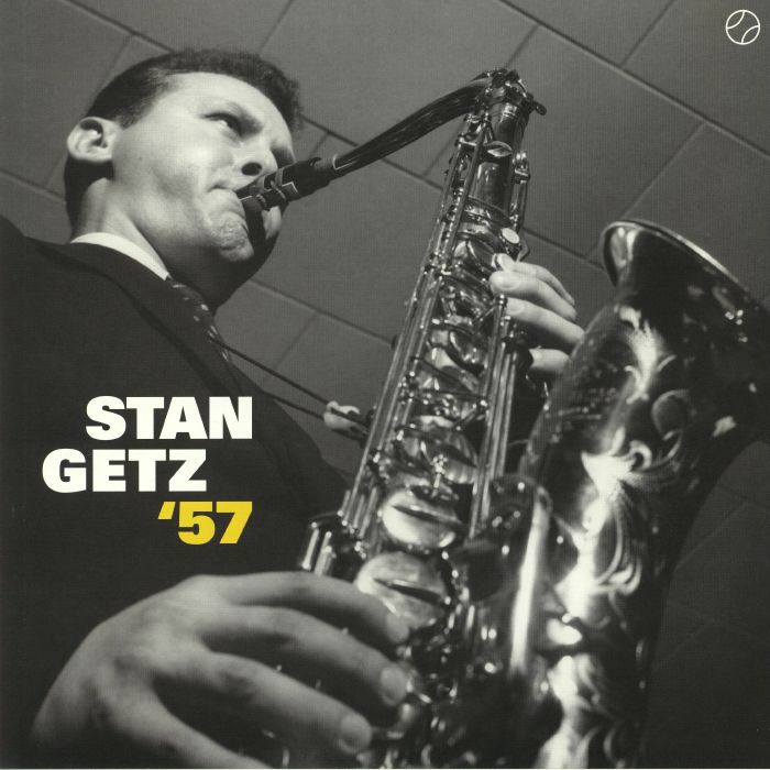 GETZ, Stan - Stan Getz '57