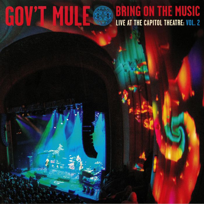 GOV'T MULE - Bring On The Music: Live At The Capitol Theatre Vol 2