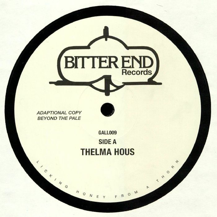 BITTER END - Thelma Hous