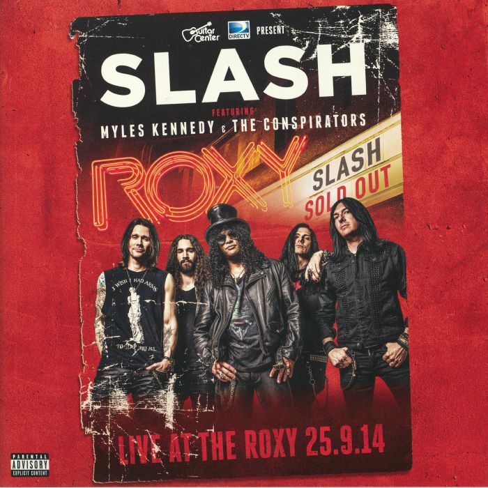 SLASH feat MYLES KENNEDY/THE CONSPIRATORS - Live At The Roxy 25/9/14