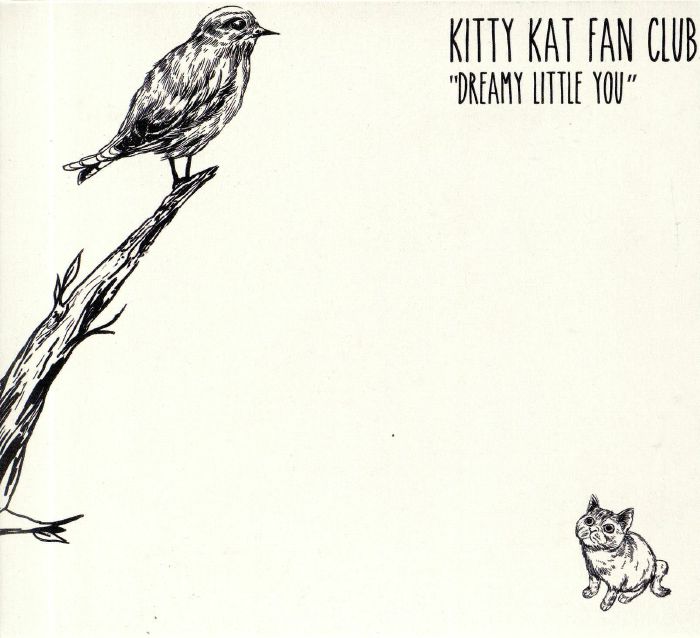 KITTY KAT FAN CLUB - Dreamy Little You