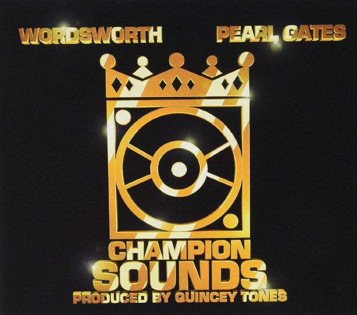 WORDSWORTH/PEARL GATES - Champion Sounds