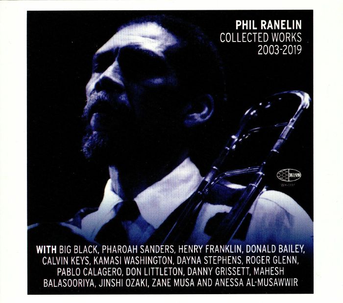 RANELIN, Phil - Collected Works 2003-2019