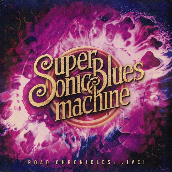 SUPERSONIC BLUES MACHINE - Road Chronicles: Live!