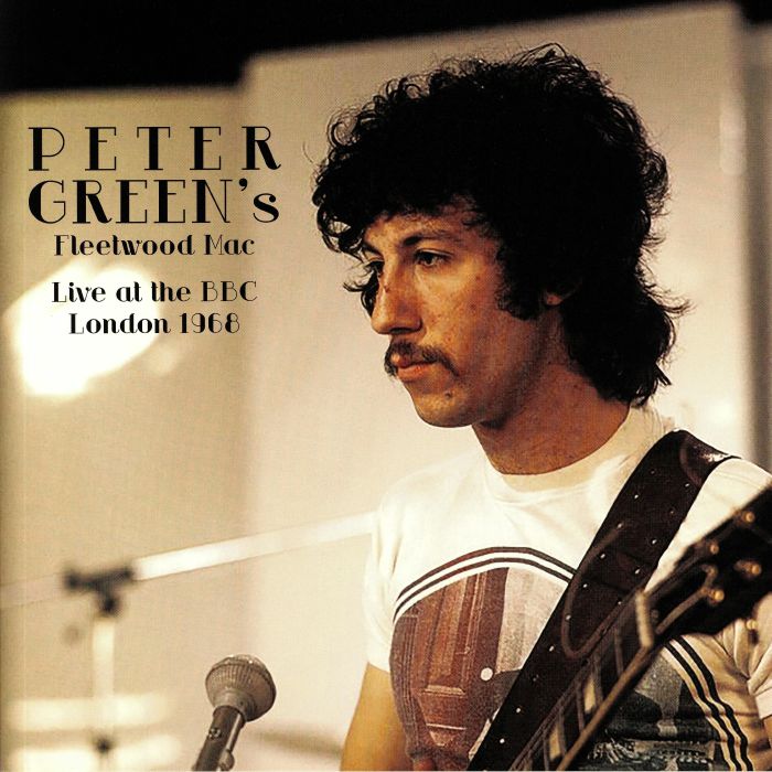 PETER GREEN'S FLEETWOOD MAC - Live At The BBC In London 1968