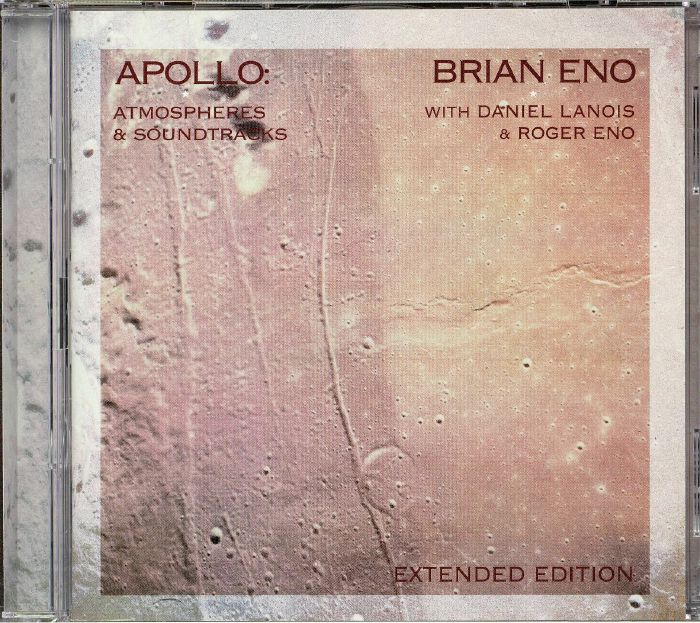 ENO, Brian with DANIEL LANOIS/ROGER ENO - Apollo: Atmospheres & Soundtracks (Extended Edition)