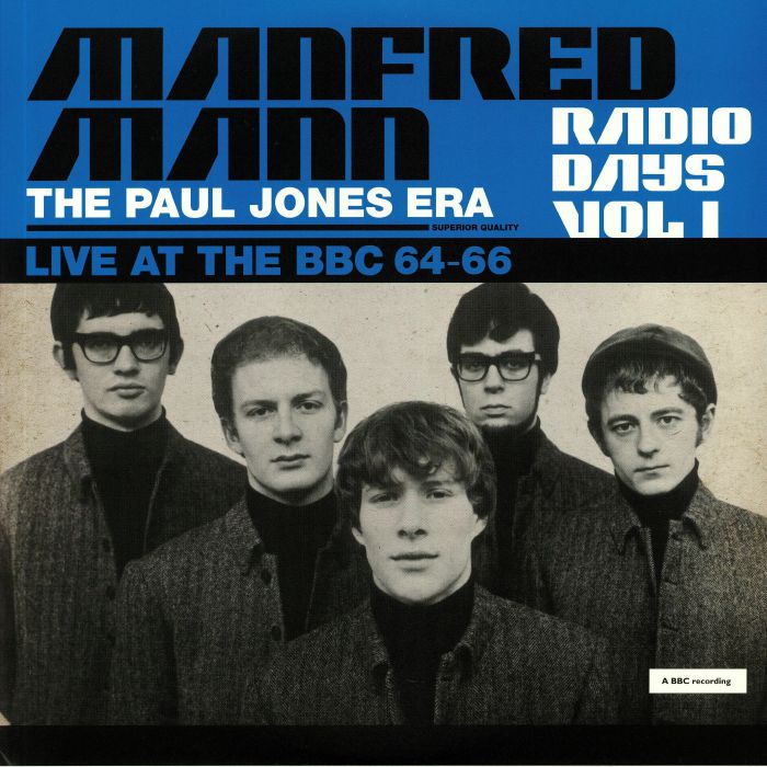 MANFRED MANN - Radio Days Vol 1: The Paul Jones Era Live At The BBC 64-66