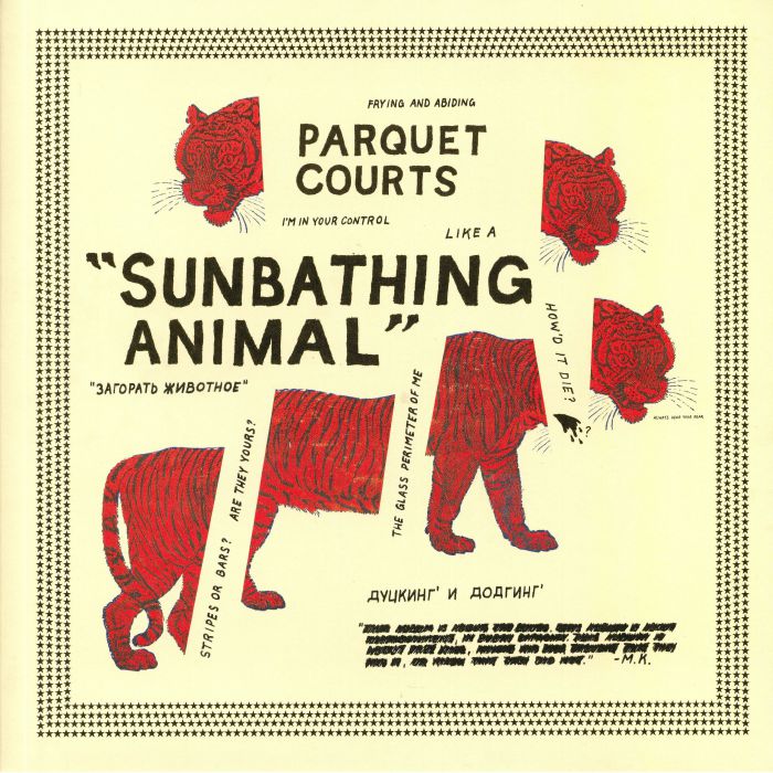 PARQUET COURTS - Sunbathing Animal (reissue)