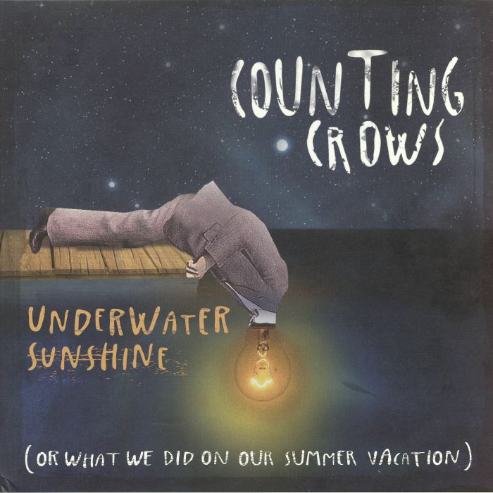 COUNTING CROWS - Underwater Sunshine (Or What We Did On Our Summer Vacation)