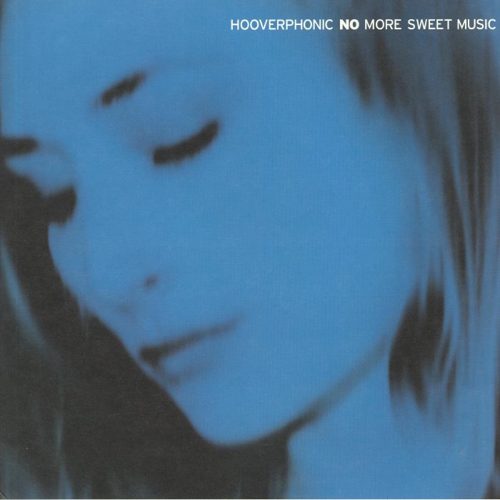 HOOVERPHONIC - No More Sweet Music