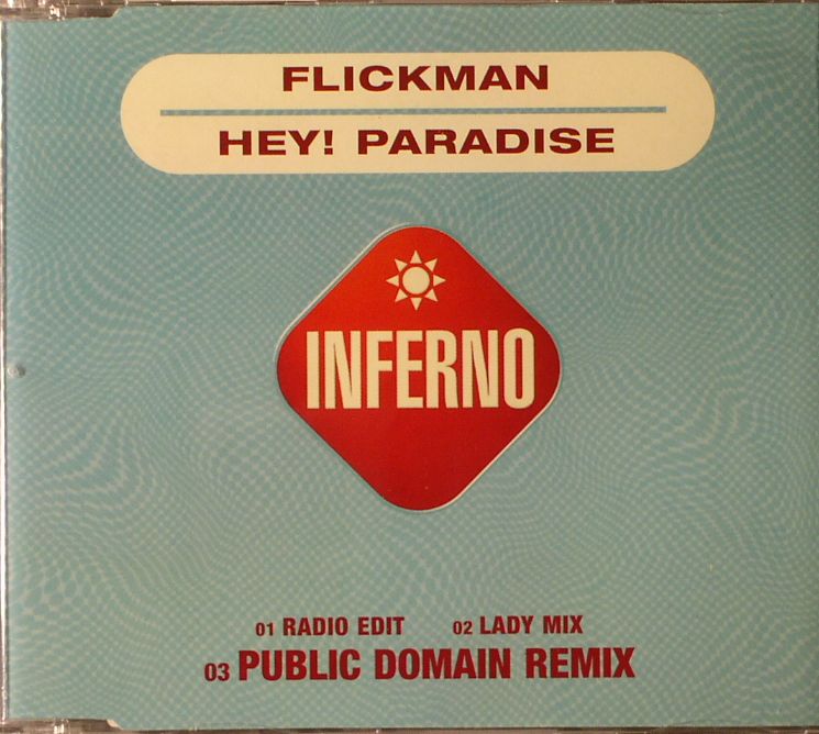 FLICKMAN - Hey Paradise