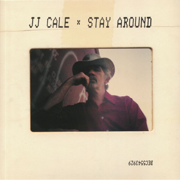 CALE, JJ - Stay Around