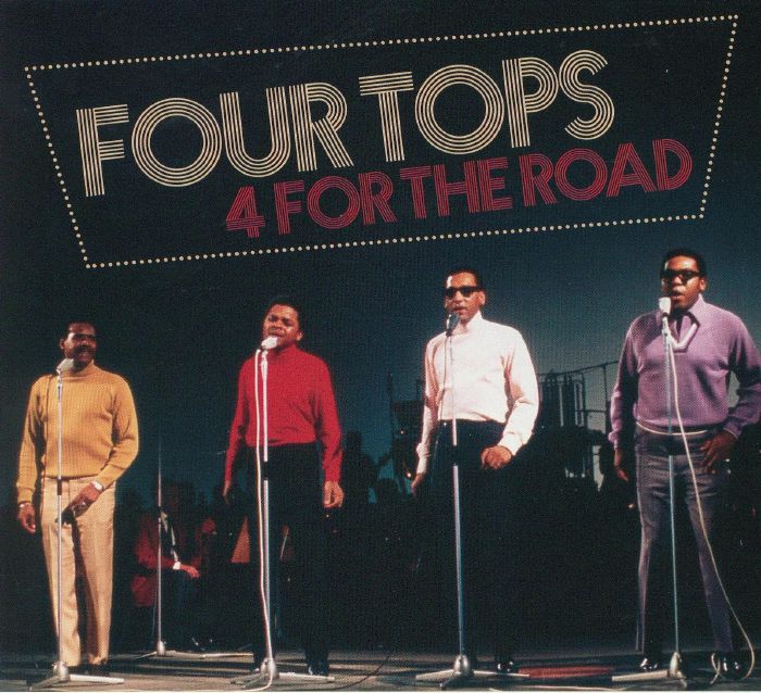 FOUR TOPS - 4 For The Road