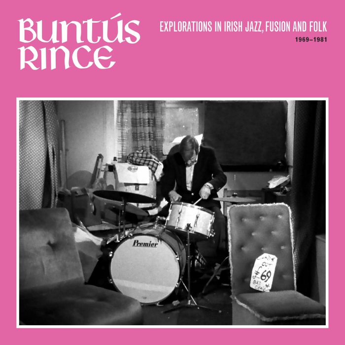 VARIOUS - Buntus Rince: Explorations In Irish Jazz Fusion & Folk 1969-81