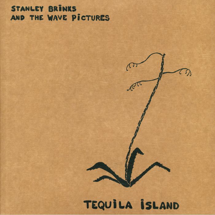 BRINKS, Stanley/THE WAVE PICTURES - Tequila Island