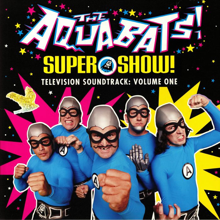AQUABATS, The - Super Show! Television Soundtrack: Volume One