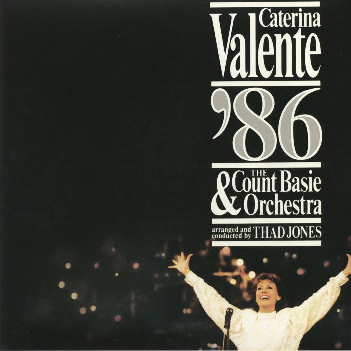 VALENTE, Caterina/THE COUNT BASIE ORCHESTRA - Caterina Valente '86 & The Count Basie Orchestra (reissue)
