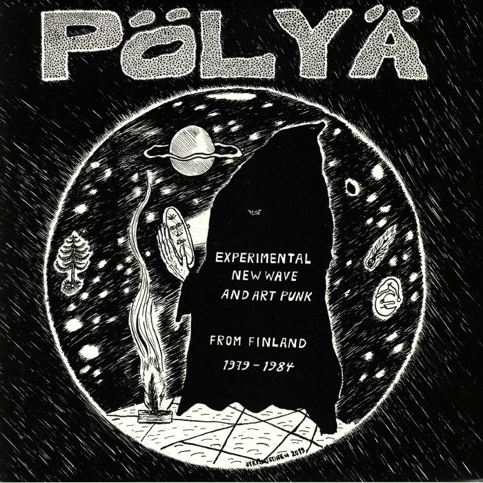 VARIOUS - Polya: Experimental New Wave & Art Punk From Finland 1979 - 1984