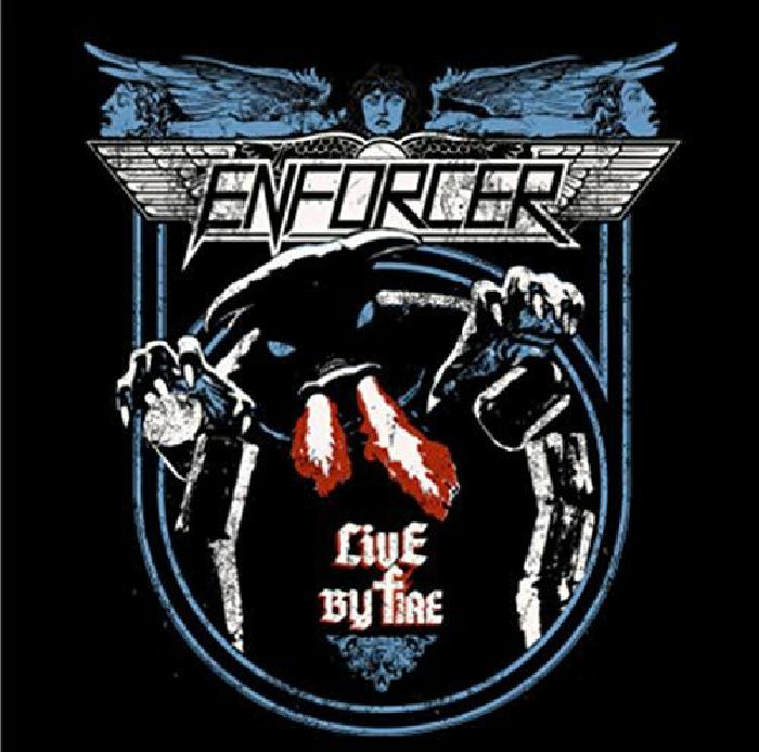ENFORCER - Live By Fire