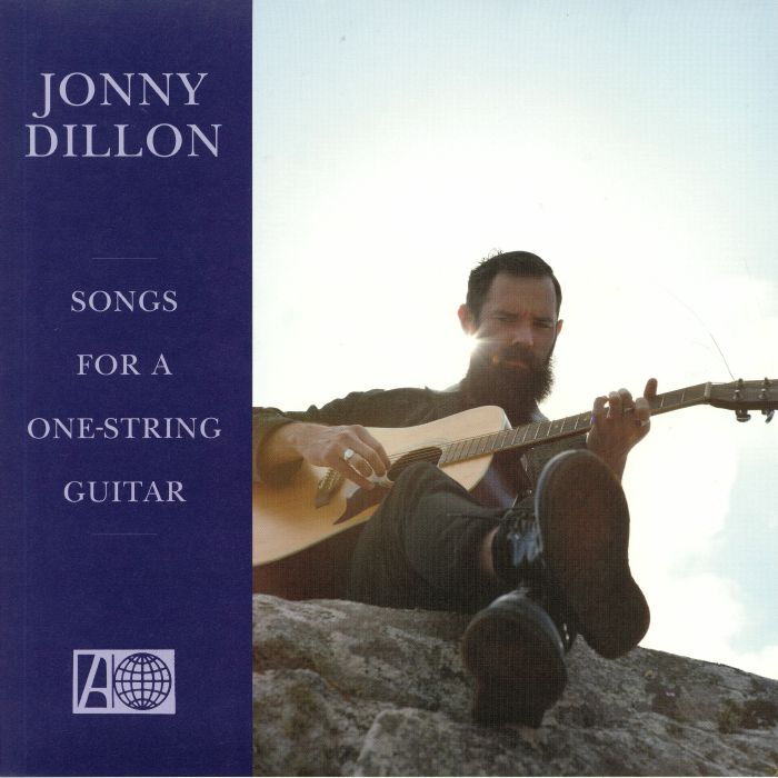 DILLON, Jonny - Songs For A One String Guitar