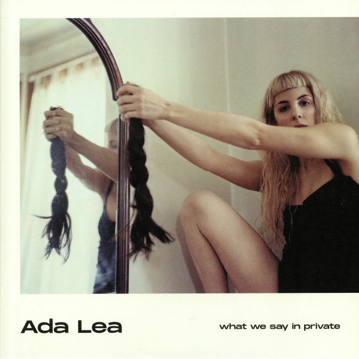 ADA LEA - What We Say In Private