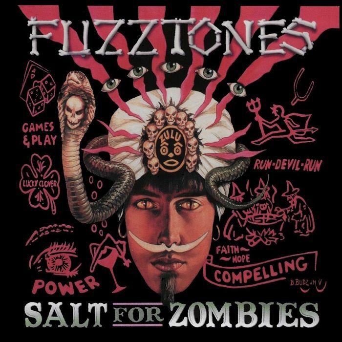FUZZTONES - Salt For Zombies
