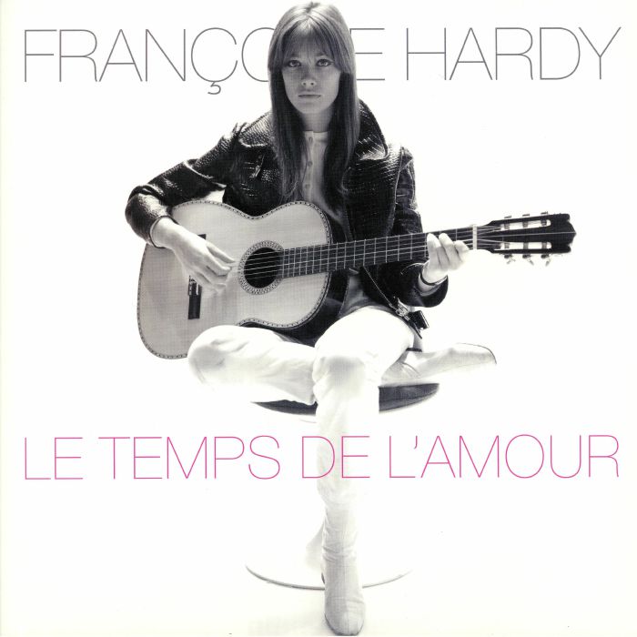 HARDY, Francoise - Le Temps De L'amour