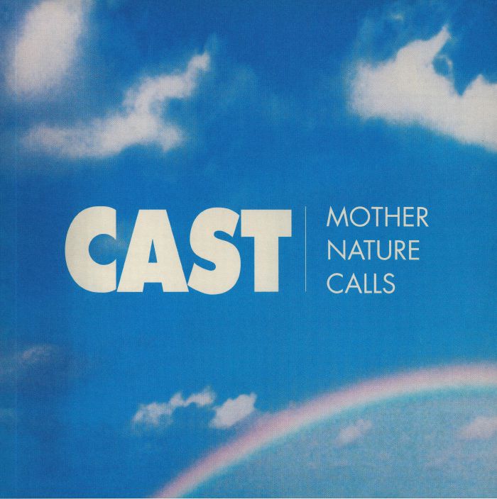 CAST - Mother Nature Calls (reissue)