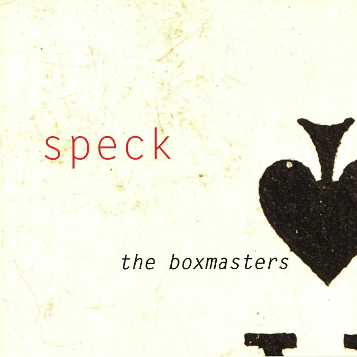 BOXMASTERS, The - Speck