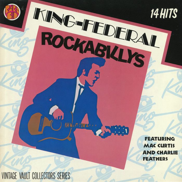 VARIOUS - King Federal Rockabillys