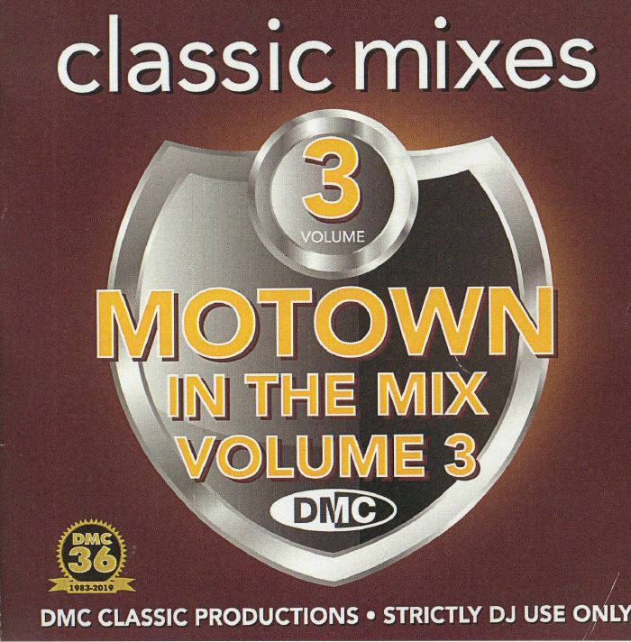VARIOUS - DMC Classic Mixes: Motown In The Mix Vol 3 (Strictly DJ Only)
