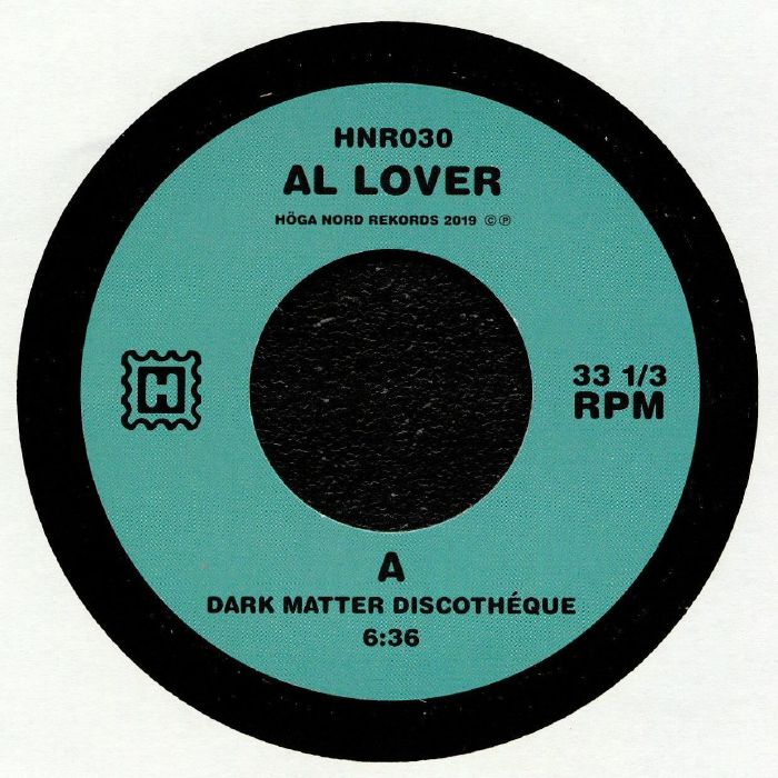 AL LOVER - Dark Matter Discotheque
