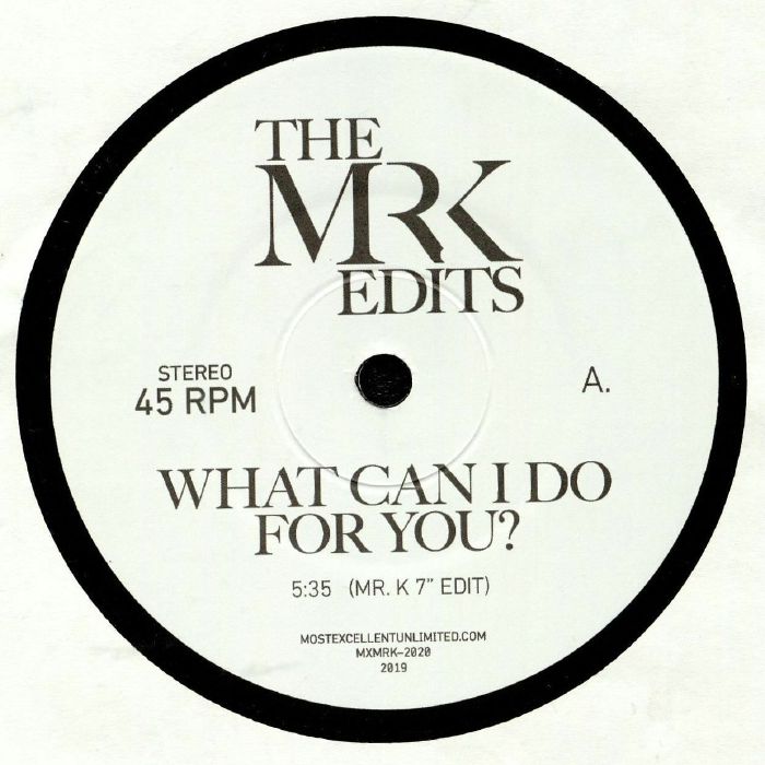 MR K - What Can I Do For You?