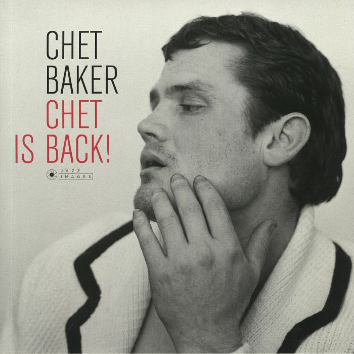 BAKER, Chet - Chet Is Back! (Deluxe Edition) (reissue)