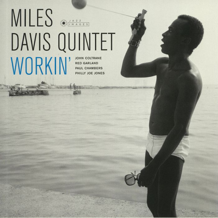 MILES DAVIS QUINTET - Workin' (Deluxe Edition) (reissue)