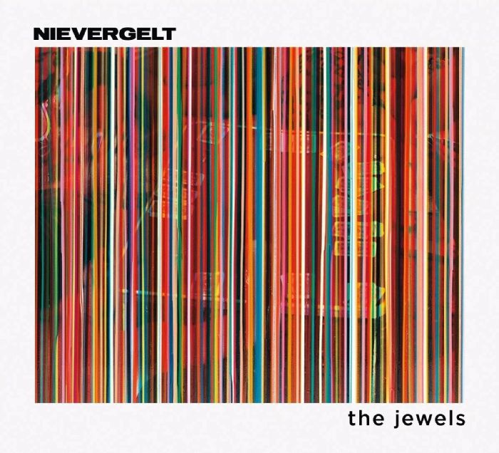 NIEVERGELT - The Jewels
