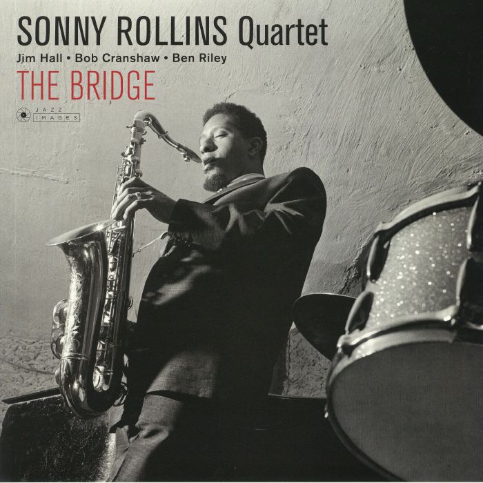 SONNY ROLLINS QUARTET - The Bridge (Deluxe Edition) (reissue)