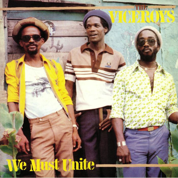 VICEROYS, The - We Must Unite