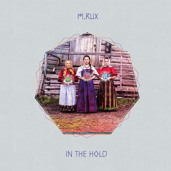 M RUX - In The Hold