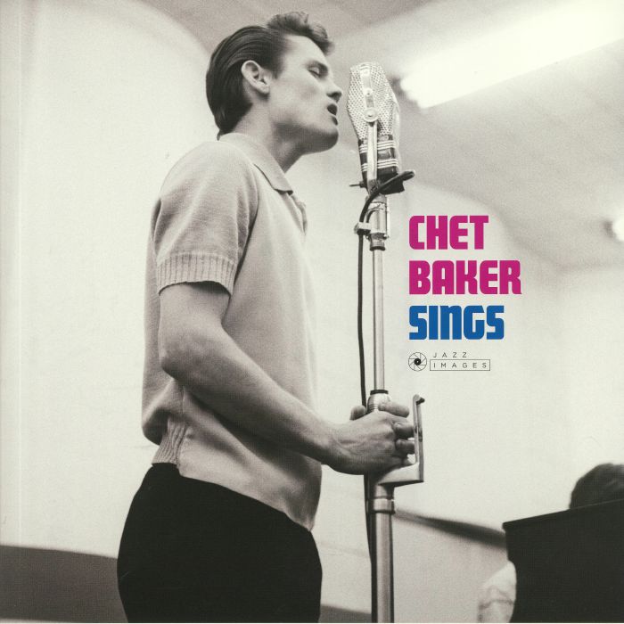 BAKER, Chet - Sings (Deluxe Edition) (reissue)