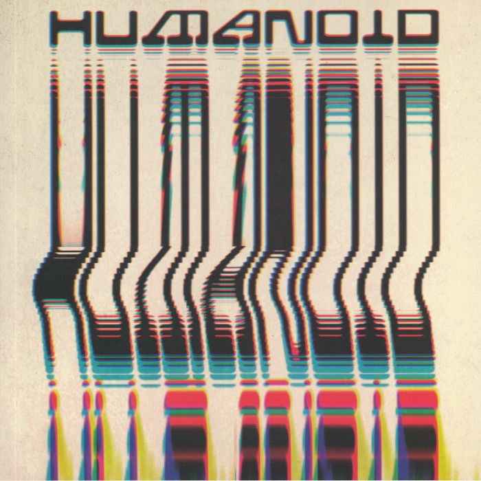 HUMANOID - Built By Humanoid