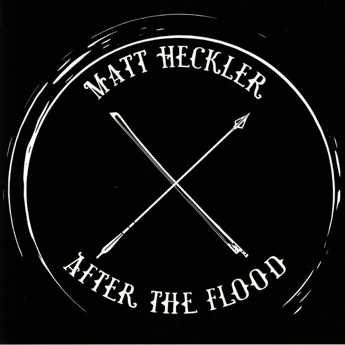 HECKLER, Matt - After The Flood