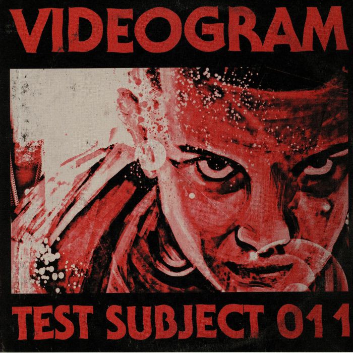 VIDEOGRAM - Test Subject 011