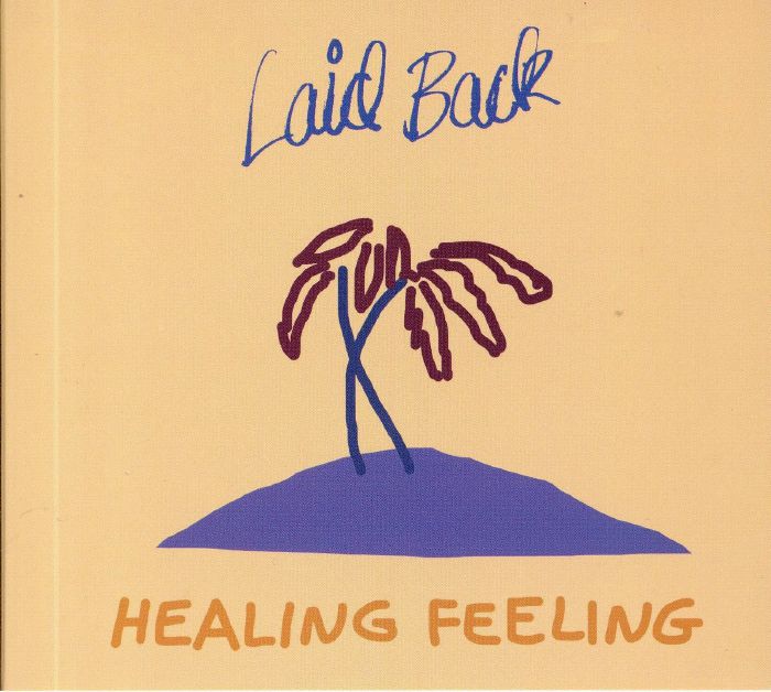 LAID BACK - Healing Feeling