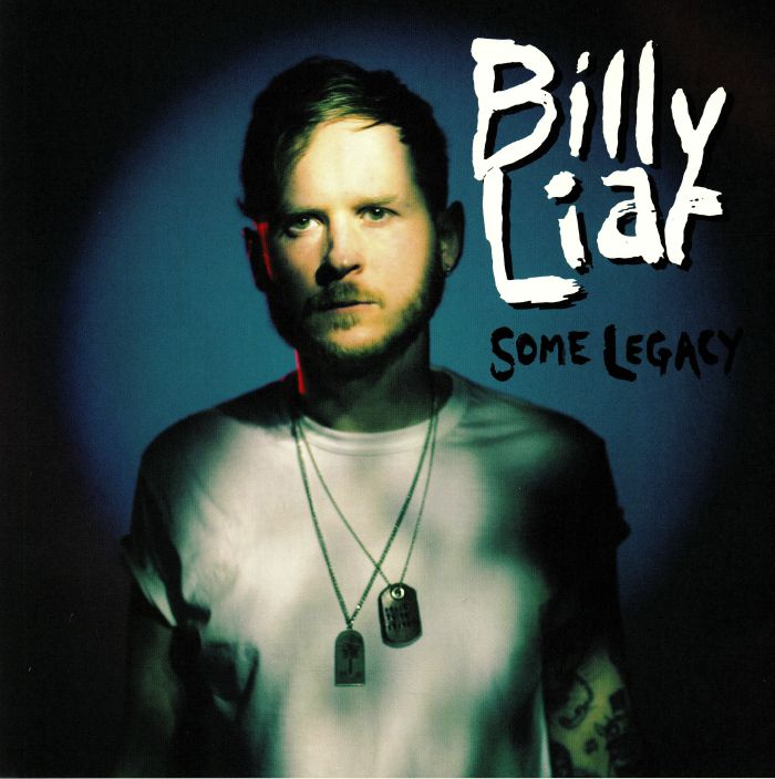 BILLY LIAR - Some Legacy