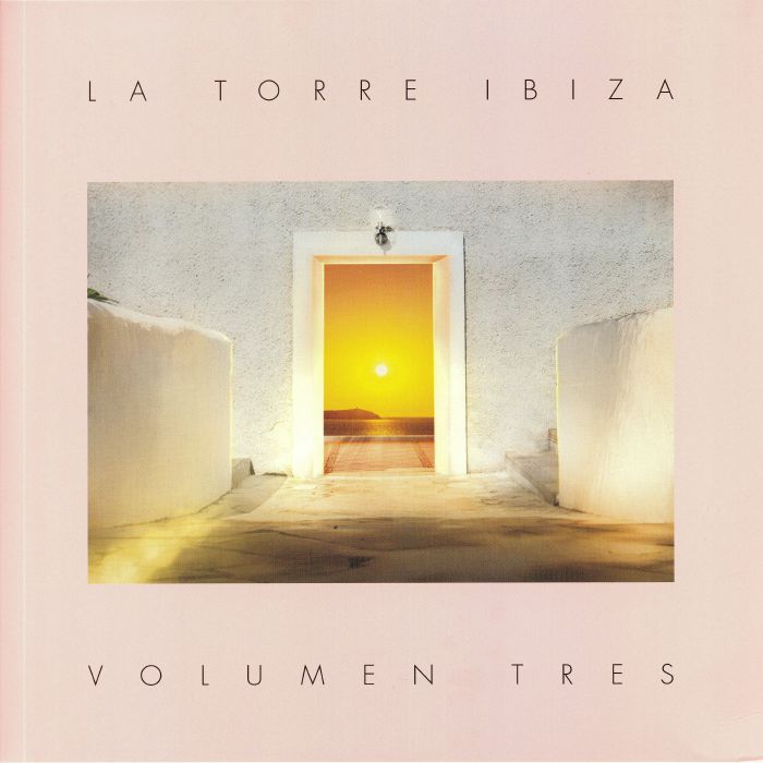 VARIOUS - La Torre Ibiza: Volumen Tres